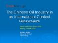 The Chinese Oil Industry in an International Context PowerPoint PPT Presentation