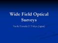 Wide Field Optical Surveys PowerPoint PPT Presentation