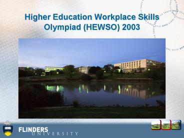 Higher Education Workplace Skills Olympiad HEWSO 2003