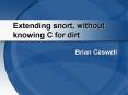 Extending snort, without knowing C for dirt PowerPoint PPT Presentation