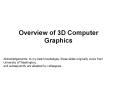 Overview of 3D Computer Graphics PowerPoint PPT Presentation