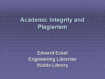 Academic Integrity and Plagiarism