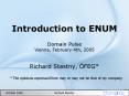 Introduction to ENUM Domain Pulse Vienna, February 4th, 2005 PowerPoint PPT Presentation