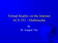 Virtual Reality on the Internet ACS 352 - Multimedia PowerPoint PPT Presentation
