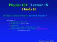 Physics 101: Lecture 18 Fluids II PowerPoint PPT Presentation