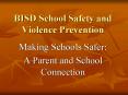 BISD School Safety and Violence Prevention PowerPoint PPT Presentation