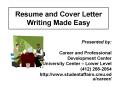 Resume and Cover Letter Writing Made Easy PowerPoint PPT Presentation