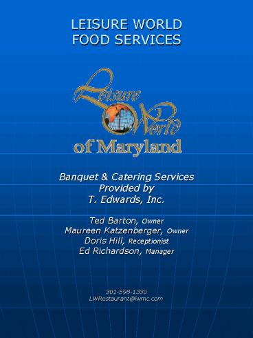 LEISURE WORLD FOOD SERVICES