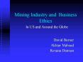 Mining Industry and Business Ethics PowerPoint PPT Presentation