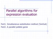 Parallel algorithms for expression evaluation