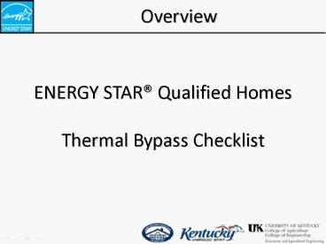 ENERGY STAR Qualified Homes Thermal Bypass Checklist