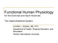 Functional Human Physiology for the Exercise and Sport Sciences  The Gastrointestinal System PowerPoint PPT Presentation