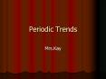 Periodic Trends PowerPoint PPT Presentation