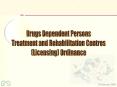 Drugs Dependent Persons PowerPoint PPT Presentation