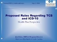 Proposed Rules Regarding TCS and ICD-10