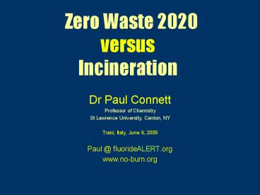 Zero Waste 2020 versus Incineration