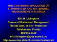 THE CONTINUING EVOLUTION OF STORMWATER AND WATERSHED MANAGEMENT IN FLORIDA PowerPoint PPT Presentation