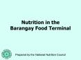 Nutrition in the Barangay Food Terminal PowerPoint PPT Presentation