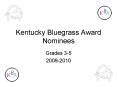 Kentucky Bluegrass Award Nominees PowerPoint PPT Presentation