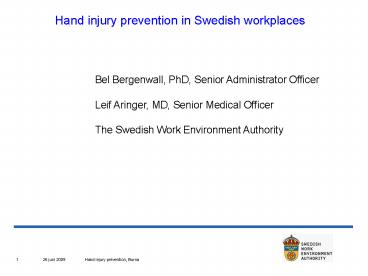 Hand injury prevention in Swedish workplaces
