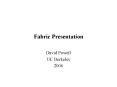 Fabric Presentation PowerPoint PPT Presentation