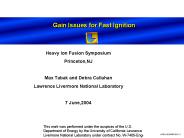 Gain Issues for Fast Ignition
