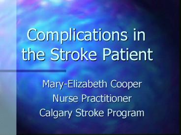 Complications in the Stroke Patient