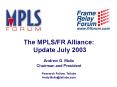 The MPLS Forum: Update February 2003 PowerPoint PPT Presentation