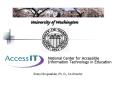 National Center for Accessible Information Technology in Education PowerPoint PPT Presentation