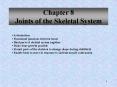 Chapter 8 Joints of the Skeletal System PowerPoint PPT Presentation
