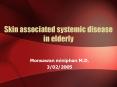 Skin associated systemic disease in elderly PowerPoint PPT Presentation