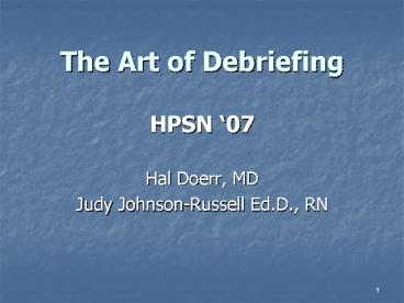 The Art of Debriefing