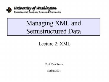 Managing XML and Semistructured Data