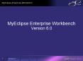MyEclipse Enterprise Workbench Version 6'0 PowerPoint PPT Presentation