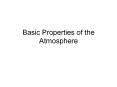 Basic Properties of the Atmosphere PowerPoint PPT Presentation