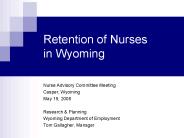 Retention of Nurses in Wyoming