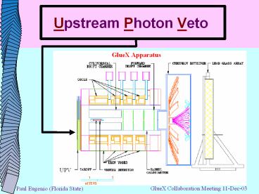 Upstream Photon Veto