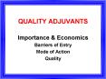 QUALITY ADJUVANTS PowerPoint PPT Presentation