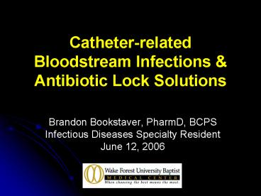 Catheterrelated Bloodstream Infections