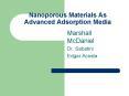 Nanoporous Materials As Advanced Adsorption Media PowerPoint PPT Presentation