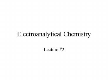 Electroanalytical Chemistry