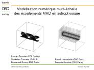 Modlisation numrique multichelle des coulements MHD en astrophysique