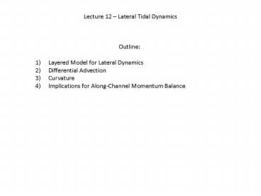 Lecture 12 Lateral Tidal Dynamics