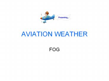 AVIATION WEATHER