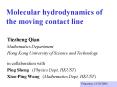 Molecular hydrodynamics of the moving contact line PowerPoint PPT Presentation