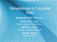 Planetesimals in Turbulent Disks