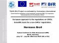 European approach to the regulations on GMOs' Scientific basis for a new GMOs registration'
