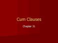 Cum Clauses PowerPoint PPT Presentation