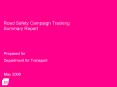 Road Safety Campaign Tracking Summary Report PowerPoint PPT Presentation