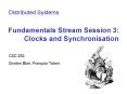 Fundamentals Stream Session 3: Clocks and Synchronisation PowerPoint PPT Presentation